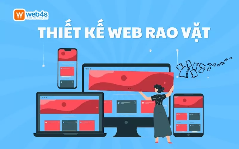 Thiết kế web rao vặt siêu hút khách – Đăng là bán, chạm là mê!